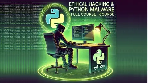 道德黑客和 Python 恶意软件完整课程