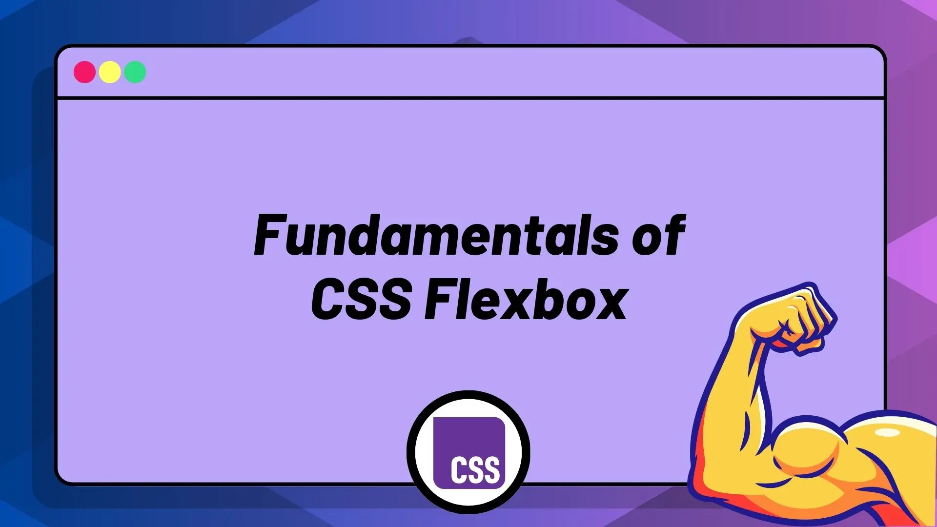ZerotoMastery – CSS Flexbox 基础知识