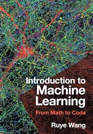 机器学习简介：从数学到代码