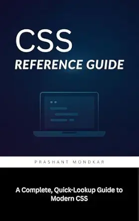 CSS 参考指南：现代 CSS 的完整快速查找指南