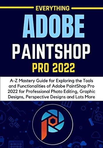 ADOBE PAINTSHOP PRO 2022 的一切