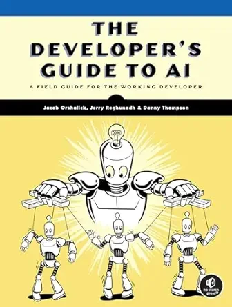 AI 开发人员指南：工作开发人员的现场指南