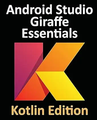 Android Studio Giraffe 基础知识 – Kotlin 版