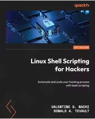 面向黑客的 Linux Shell 脚本 使用 bash 脚本自动化并扩展您的黑客过程