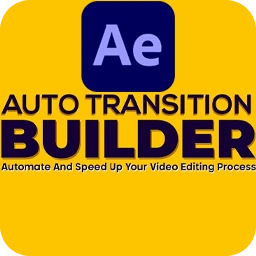 Aescripts Auto Transition Builder 1.0 for After Effects