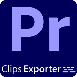 Aescripts Clips Exporter 1.2.0 for Premiere Pro