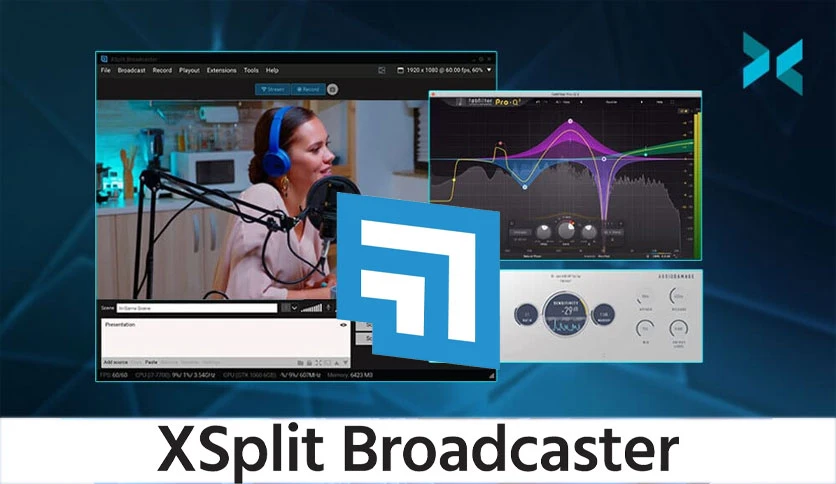 67b483bdc5d00-xsplit-broadcaster-FeatureImage