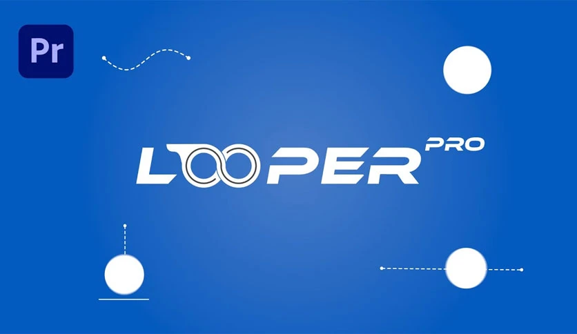 68908eedb0237-aescripts-looper-pro-for-premiere-pro-FeatureImage
