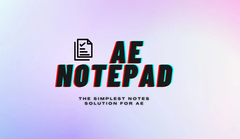 684c0b880906e-aescripts-ae-notepad-screenshot1