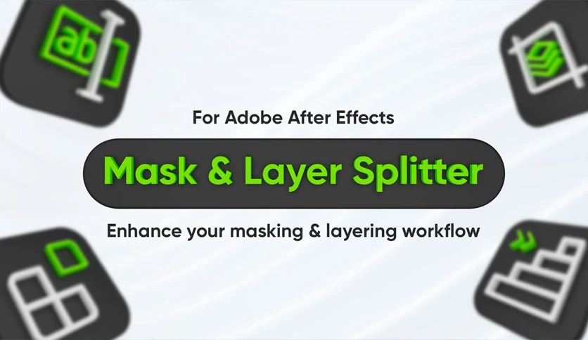 6800d5920f211-aescripts-mask-and-layer-splitter-FeatureImage