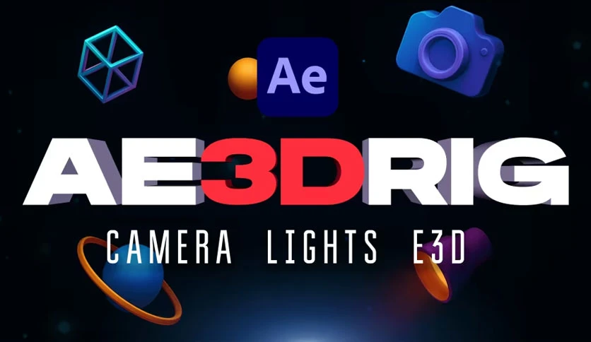 69244e696f257-aescripts-ae-3d-rig-FeatureImage
