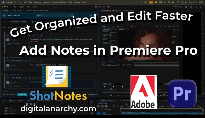 6a26aa74578b7-digital-anarchy-shotnotes-for-premiere-pro-FeatureImage