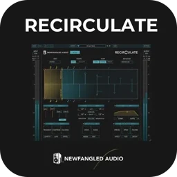 Newfangled Audio Recirculate 1.2.4