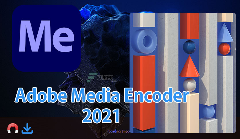 Adobe-Media-Encoder-2021-Free-Download
